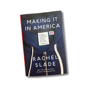 Making It In America by Rachel Slade Book 